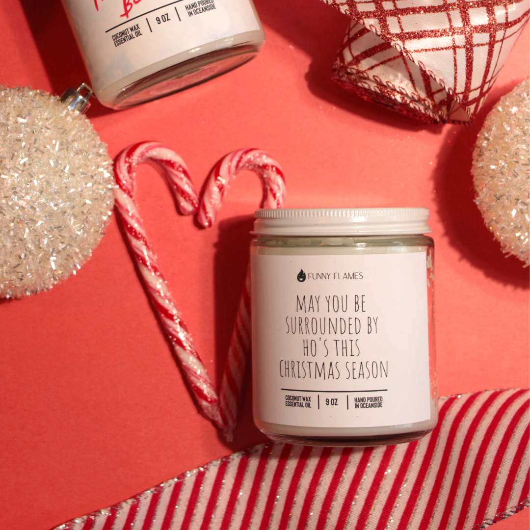 May You Be Surrounded By Ho's This Christmas Season - Funny
